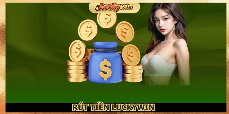 rut-tien-luckywin
