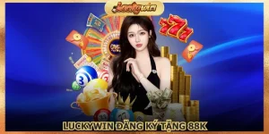 luckywin-dang-ky-tang-88k